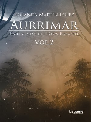 cover image of Aurrimar. La leyenda del Dios Errante